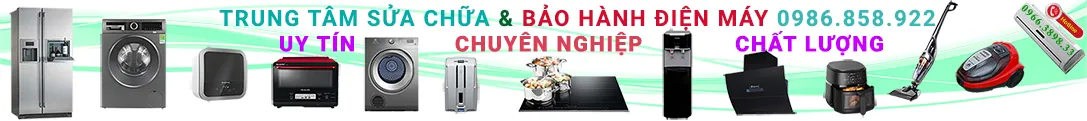 Trung Tâm Bảo Hành Điện Máy