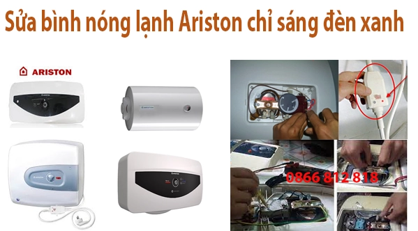 sửa bình nóng lạnh ariston chỉ sáng đèn xanh