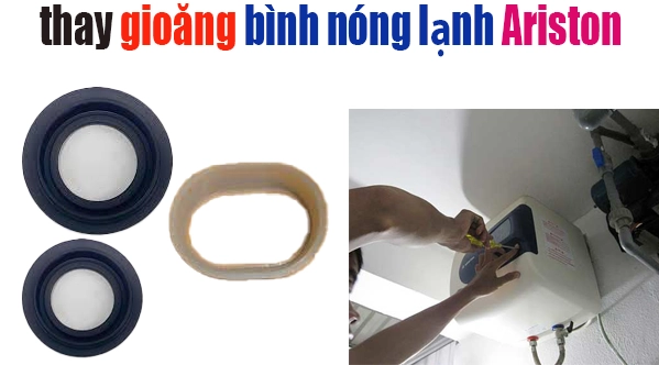 thay gioăng cho bình nóng lạnh Ariston