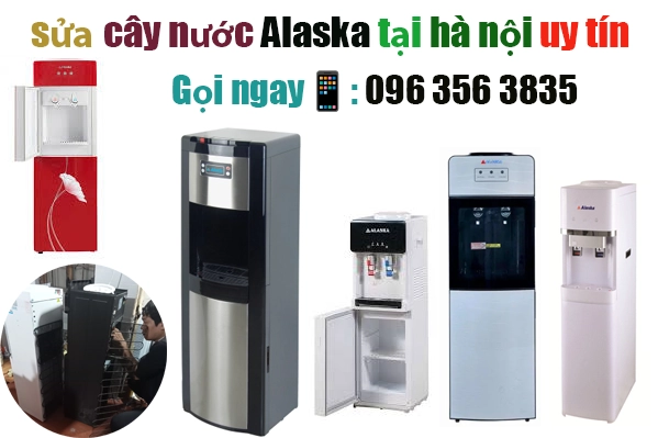 sửa cây nước Alaska tại hà nội chất lượng