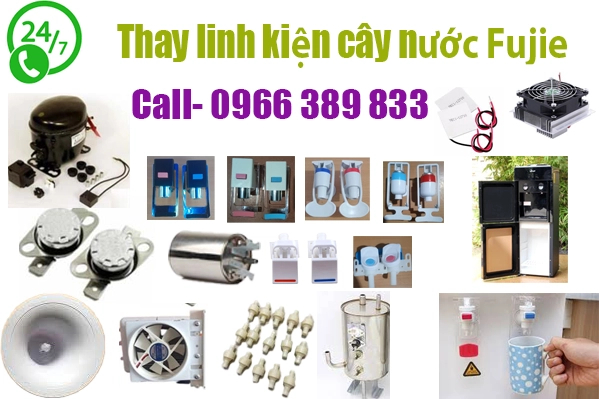 Thay linh kiện cho cây nước Fujie  chính hãng