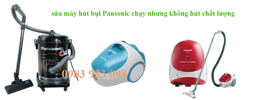 may-hut-bui-pansonic-chay-nhung-khong-hut