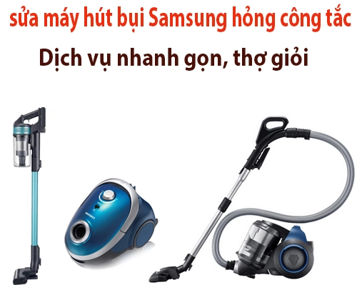 sua-may-hut-bui-samsung-hong-cong-tac-tai-ha-noi