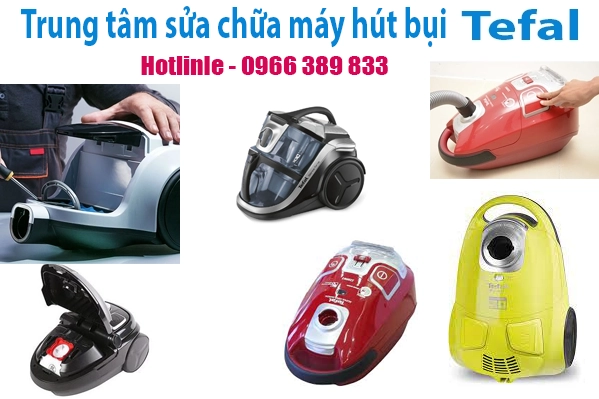 trung-tam-sua-chua-may-hut-bui-tefal-tai-ha-noi