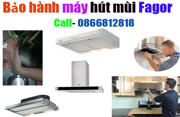 trung tâm bảo hành máy hút mùi fagor chính hãng