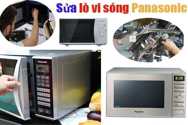 sửa lò vi sóng Panasonic tại nhà chất lượng