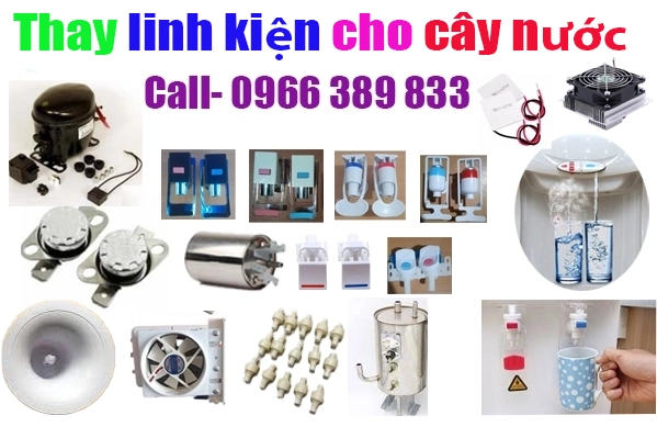 thay linh kiện cho cây nước nóng lạnh