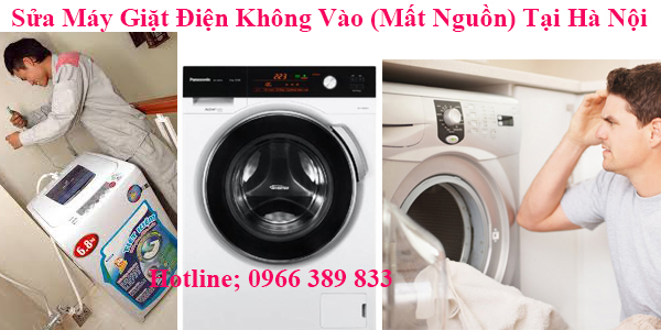 Sửa Máy Giặt Điện Không Vào (Mất Nguồn) Tại Hà Nội