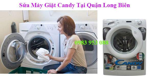 sửa máy giặt Candy tại Long Biên tốt nhất Hà Nội