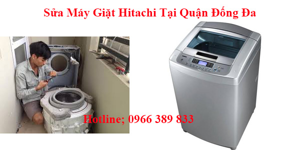 sửa máy giặt Hitachi tại quận đống đa