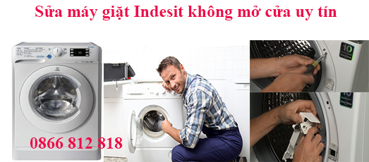 Sửa Máy Giặt Indesit Không Mở Cửa Tại Hà Nội