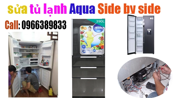 sửa tủ lạnh Aqua side by side tại hà nội