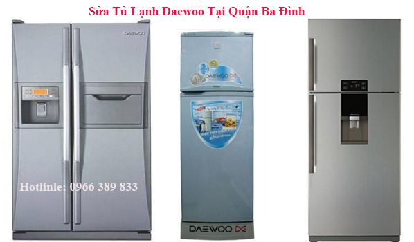 Sửa Tủ Lạnh Daewoo Tại Quận Ba Đình