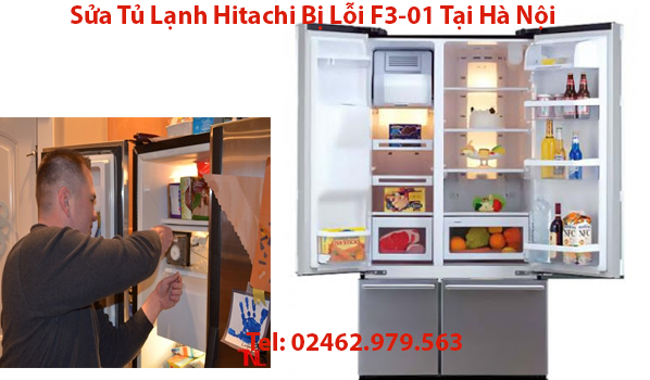 Sửa Tủ Lạnh Hitachi Bị Lỗi F3-01 Tại Hà Nội