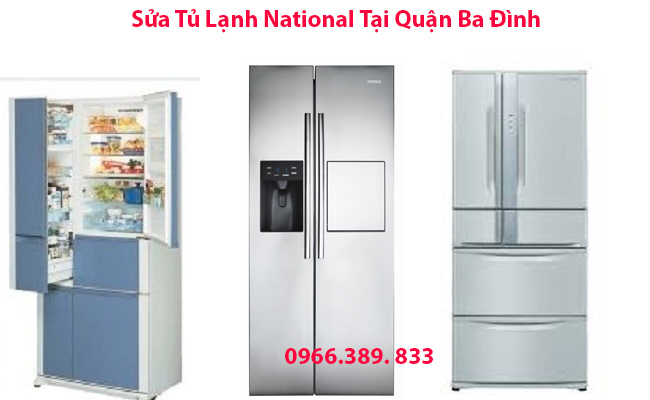 Sửa Tủ Lạnh National Tại Quận Ba Đình