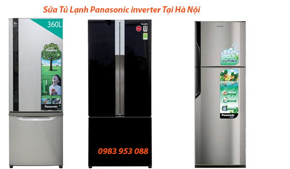 Sửa Tủ Lạnh Panasonic inverter Tại Hà Nội 