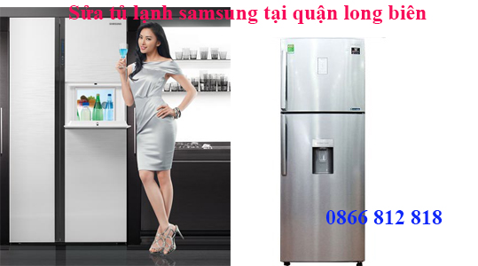 sửa chữa tủ lạnh Samsung tại nhà ở quận Long Biên 