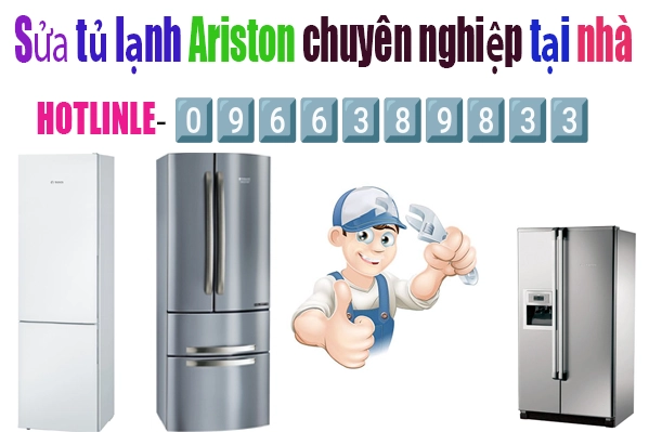 sửa tủ lạnh Ariston tại nhà