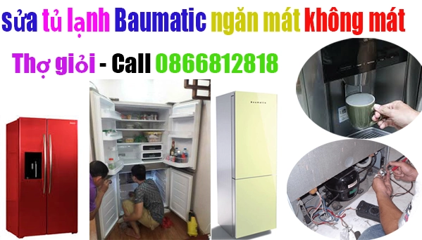 sửa tủ lạnh Baumatic ngăn mát chạy không mát tại hà nội