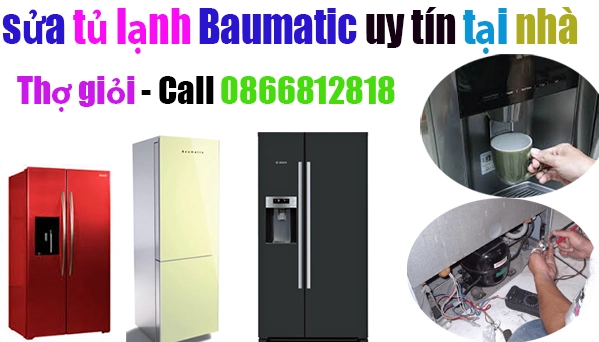 Sửa tủ lạnh Baumatic tại nhà uy tín