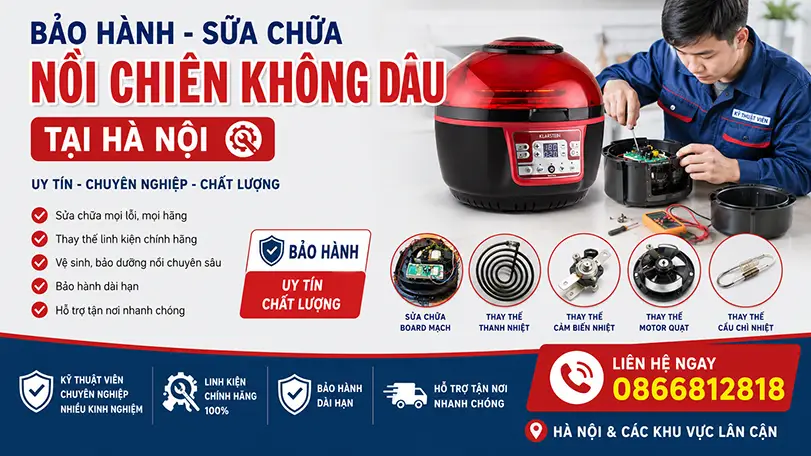 bảo hành sửa chữa nồi chiên không dầu tại hà nội