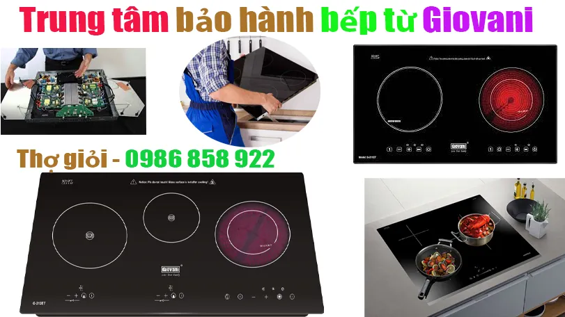 Bảo hành bếp từ Giovani chính hãng tại Hà Nội