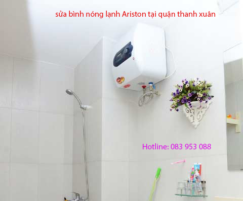 sửa bình nóng lạnh Ariston tại quận thanh xuân