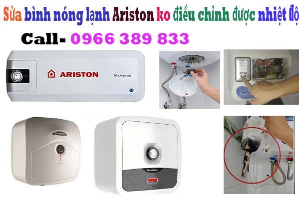 sửa bình nóng lạnh Ariston ko điều chỉnh được nhiệt độ