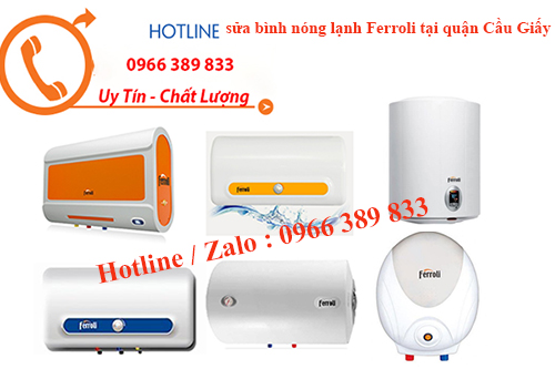 sửa bình nóng lạnh Ferroli tại quận cầu giấy