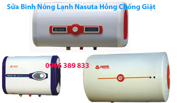 Sửa Bình Nóng Lạnh Nasuta Hỏng Chống Giật