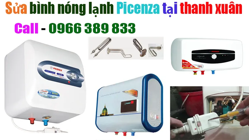 sửa bình nóng lạnh picenza tại quận thanh xuân