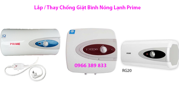 Lắp / Thay Chống Giật Bình Nóng Lạnh Prime 
