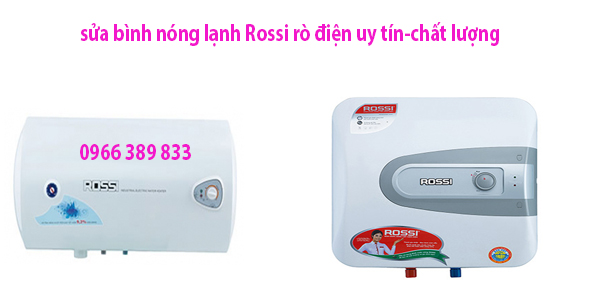 sửa bình nóng lạnh Rossi rò điện