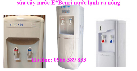 sửa cây nước E benri nước lạnh ra nóng