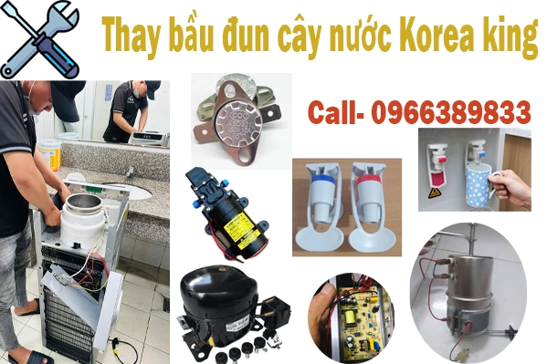 sửa cây nước korea king hỏng bầu đun