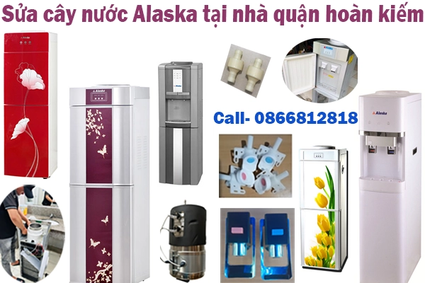 sửa cây nước Alaska tại quận hoàn kiếm