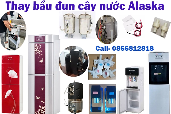 thay bầu đun cây nước Alaska tại hà nội