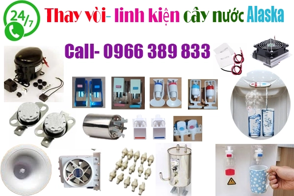 thay vòi chính hãng cây nước Alaska thay vòi chính hãng cây nước Alaska