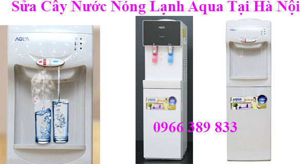 sửa cây nước nóng lạnh aqua tại hà nội