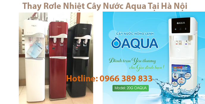 Thay Rơle Nhiệt Cây Nước Aqua Tại Hà Nội