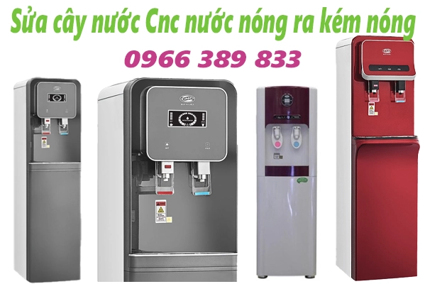 sửa cây nước nóng lạnh Cnc nước nóng ra kém nóng