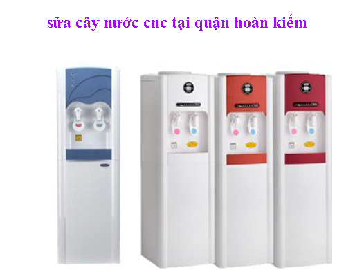 sửa cây nước cnc tại quận hoàn kiếm