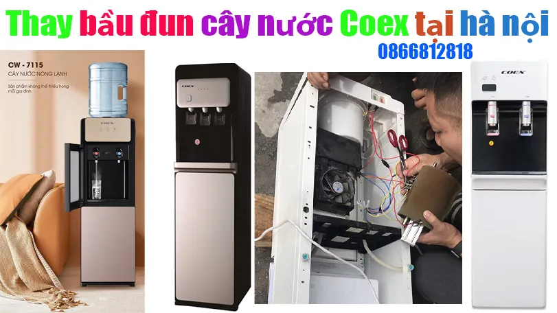 thay bầu đun cây nước nóng lạnh Coeex tại hà nội