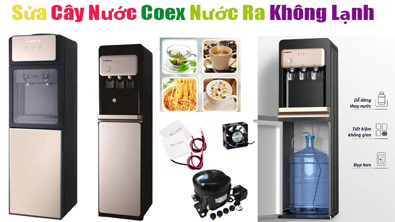 sửa cây nước coex nước ra không lạnh tại hà nội