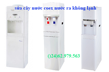 sửa cây nước coex nước ra không lạnh sửa cây nước coex nước ra không lạnh