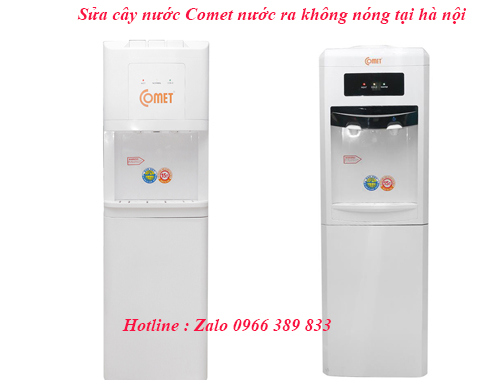 sửa cây nước Comet nước ra không nóng
