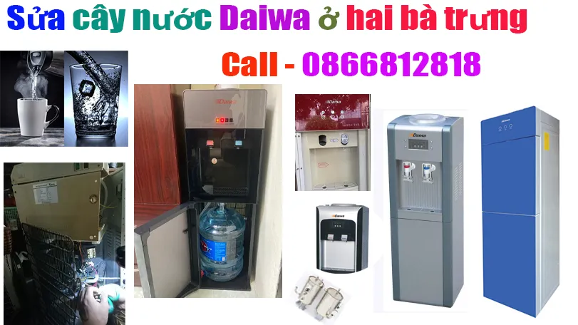 sửa cây nước nóng lạnh Daiwa tại hai bà trưng