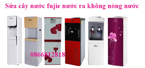Sửa Cây Nước Fujie Sáng Đèn Bên Nóng Nhưng Nước Ra Không Nóng