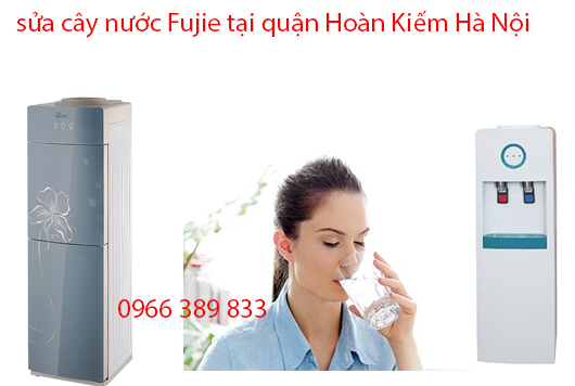 sửa cây nước Fujie tại quận hoàn kiếm