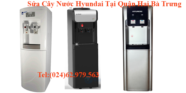 Sửa Cây Nước Hyundai Tại Quận Hai Bà Trưng